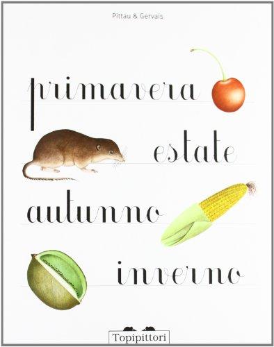 Primavera. Estate, autunno, inverno