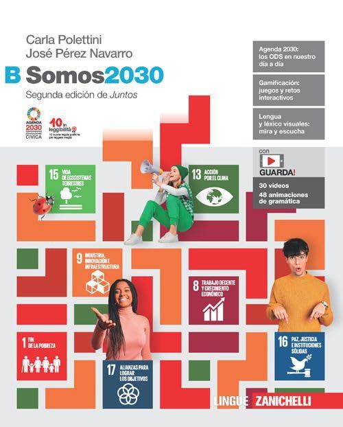 Somos2030. Per le Scuole superiori. Con Contenuto digitale (fornito elettronicamente) (Vol. B)