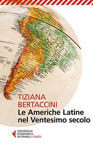 Le Americhe Latine nel Ventesimo secolo