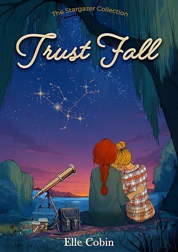 Trust Fall (The Stargazer Collection Book 1) (English Edition)
