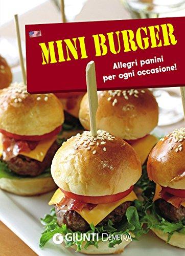 Mini burger. Allegri panini per ogni occasione! Con gadget