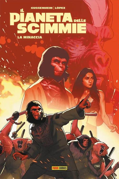 La minaccia. Il pianeta delle scimmie: Vol. 2