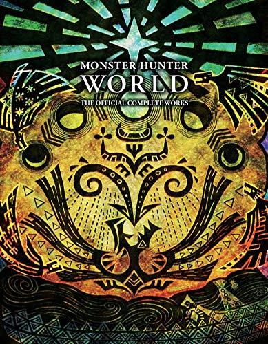 MONSTER HUNTER: WORLD - OFFIPA: The Official Complete Works: Volume 1