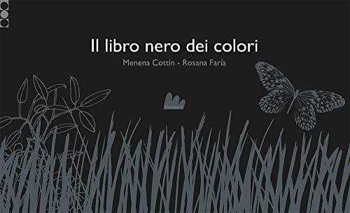 Il libro nero dei colori. Ediz. illustrata