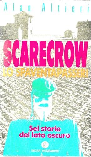 Scarecrow. Lo spaventapasseri