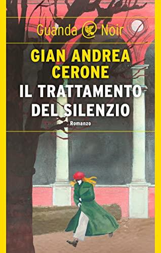 Il trattamento del silenzio (Le indagini dell'Unità di Analisi del Crimine Violento Vol. 2)