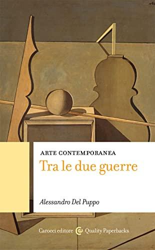 Arte contemporanea. Tra le due guerre