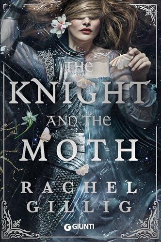 The Knight and the Moth (edizione italiana) (Il regno di Stonewater Vol. 1)