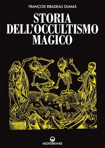 Storia dell'occultismo magico