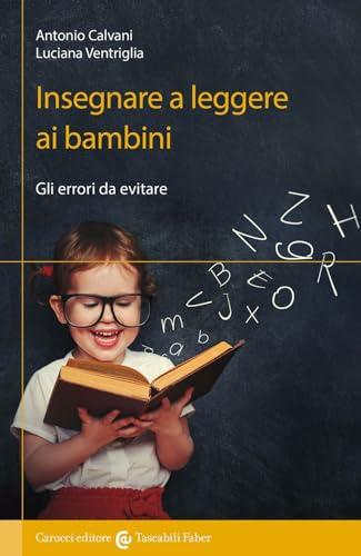 Insegnare a leggere ai bambini. Gli errori da evitare