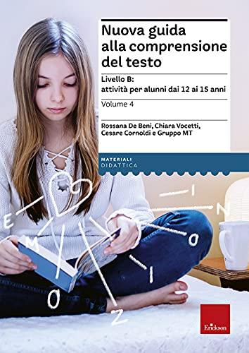 Nuova guida alla comprensione del testo (Materiali per l'educazione): Vol. 4