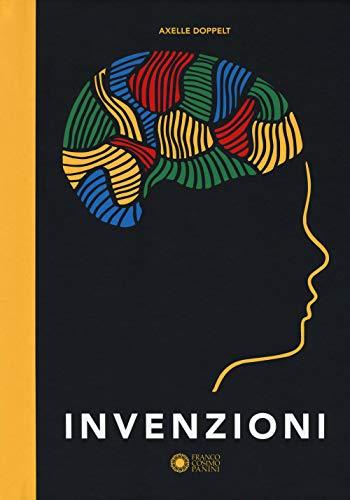 Invenzioni. Ediz. a colori