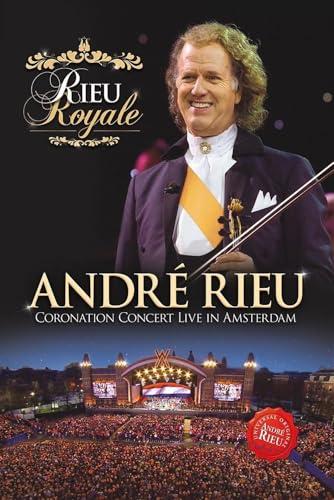 Andre Rieu - Rieu Royale/Coronation Concert Live in Amsterdam