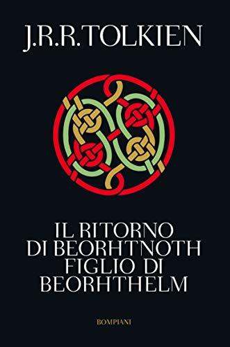 Il ritorno di Beorhtnoth figlio di Beorhthelm
