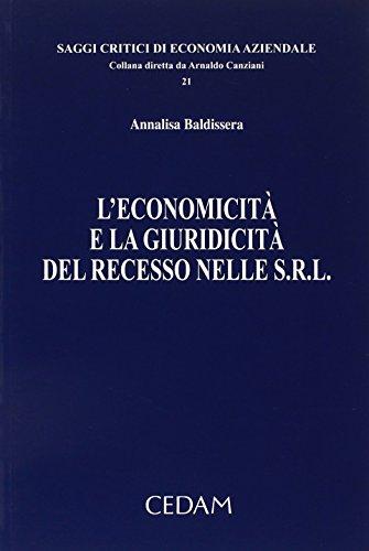 Economicita' e la giuridicita' del recesso nelle s.r.l.