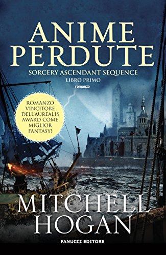 Anime perdute (Sorcery Ascendant Sequence Vol. 1)