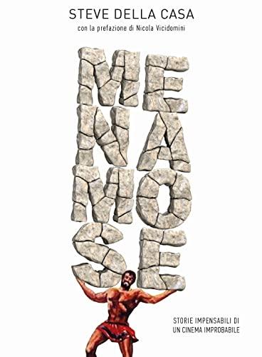 Menamose. Storie impensabili di un cinema improbabile. Ediz. illustrata