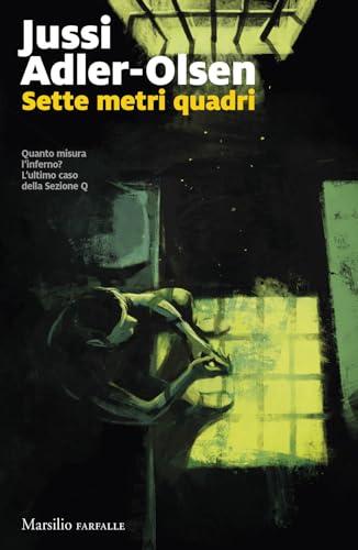 Sette metri quadri. I casi della Sezione Q (Vol. 10)