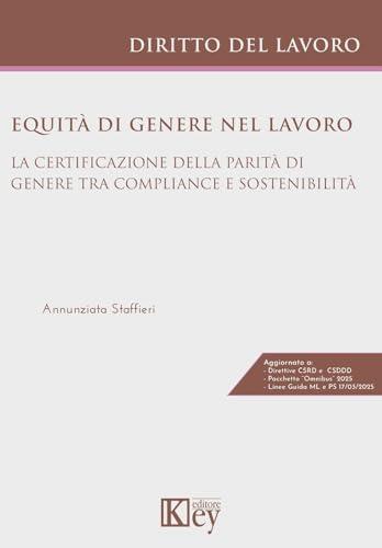Equità di genere nel lavoro. La certificazione della parità di genere tra compliance e sostenibilità