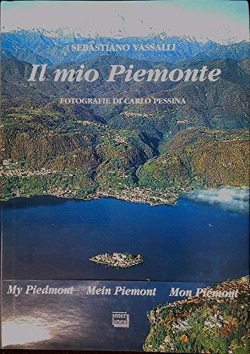 Il mio Piemonte. Ediz. multilingue