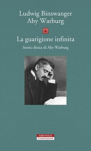 La guarigione infinita: Storia clinica di Aby Warburg