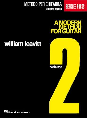 Metodo moderno per chitarra - Volume 2 William Leavitt