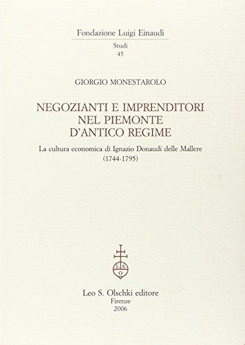 Negozianti e imprenditori nel Piemonte d'antico regime. La cultura economica di Ignazio Donaudi delle Mallere