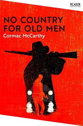 No Country for Old Men: a chilling literary Western exploring violence and morality on the bloody frontier (English Edition)