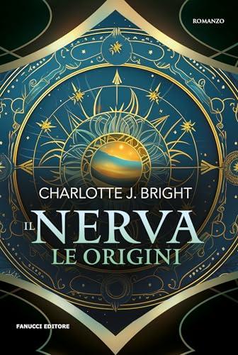 Il Nerva: Le origini (Fanucci Editore)