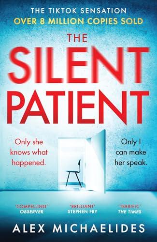 The Silent Patient: The record-breaking, multimillion copy Sunday Times bestselling thriller and TikTok sensation (English Edition)