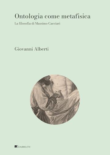 Ontologia come metafisica. La filosofia di Massimo Cacciari