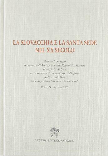 La Slovacchia e la Santa Sede nel XX secolo