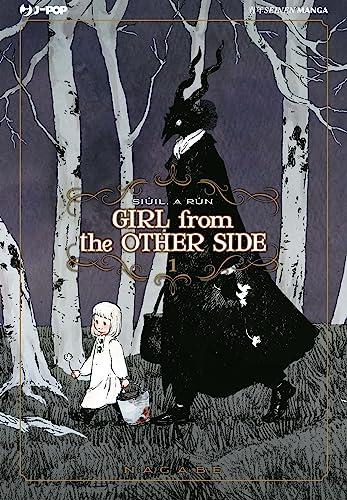 Girl from the other side: 1