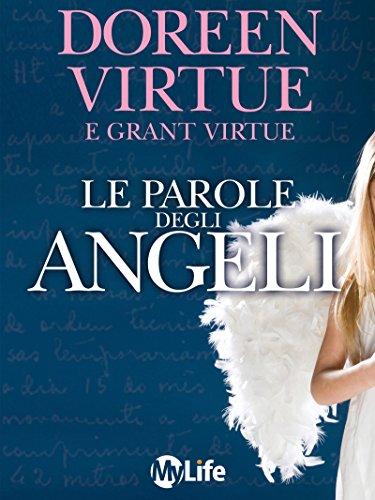 Le Parole degli Angeli (Spiritualità e tecniche energetiche)