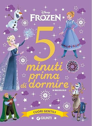 Cuori gentili. Disney Frozen. 5 minuti prima di dormire. In maiuscolo. Ediz. a colori