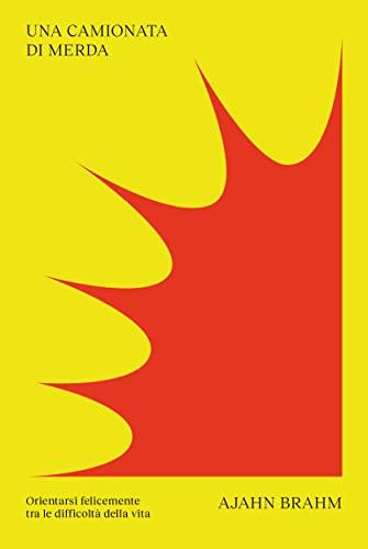 Una camionata di merda: e altre storie di quotidiana felicità