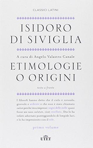 Etimologie o origini. Testo latino a fronte (2 volumi)