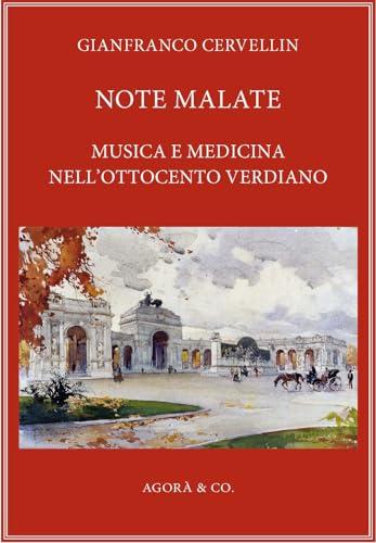 Note malate. Musica e medicina nell'Ottocento verdiano