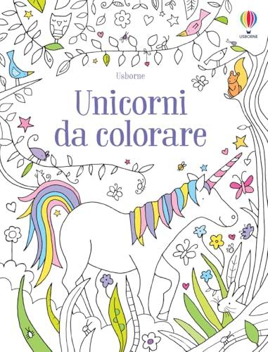 Unicorni da colorare. Ediz. illustrata
