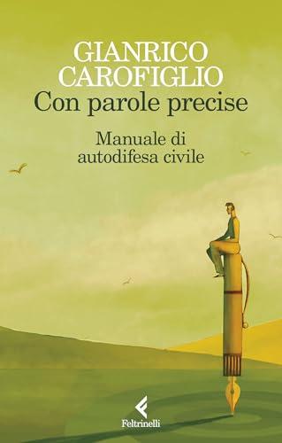 Con parole precise: Manuale di autodifesa civile