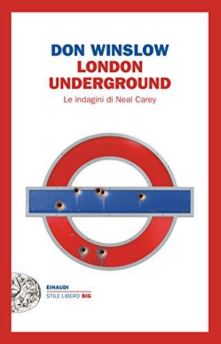 London Underground (Le indagini di Neal Carey Vol. 1)