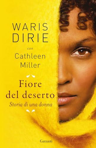 Fiore del deserto. Storia di una donna