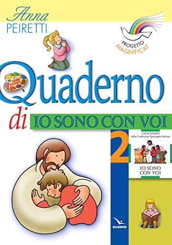 Progetto Magnificat. Quaderno di «Io sono con voi» (Vol. 2)
