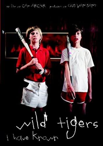 Wild Tigers I Have Known (OmU)