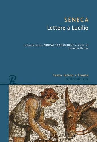 Lettere a Lucilio. Testo latino fronte