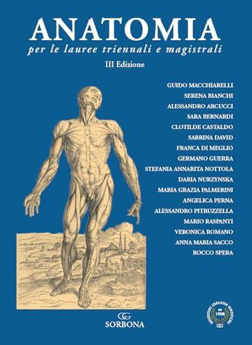 Anatomia per le lauree triennali e magistrali