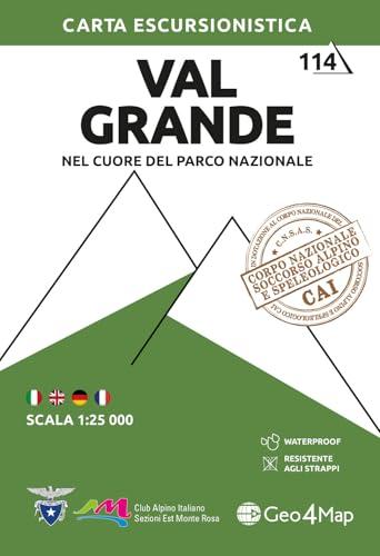 114 Val Grande. Carta escursionistica: Nel cuore del Parco Nazionale: 1:25000