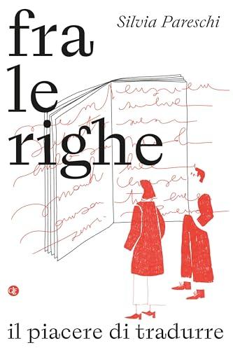 Fra le righe: Il piacere di tradurre