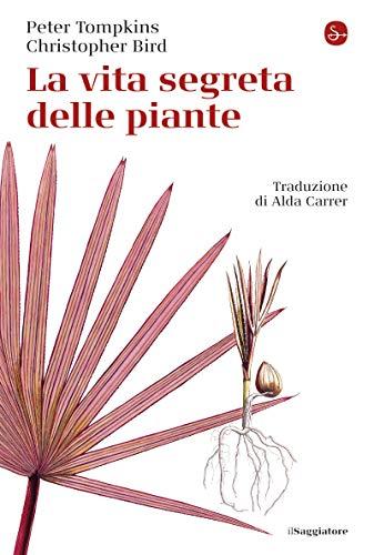 La vita segreta delle piante (La cultura)