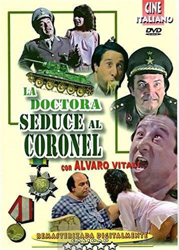 La Doctora Seduce al Coronel